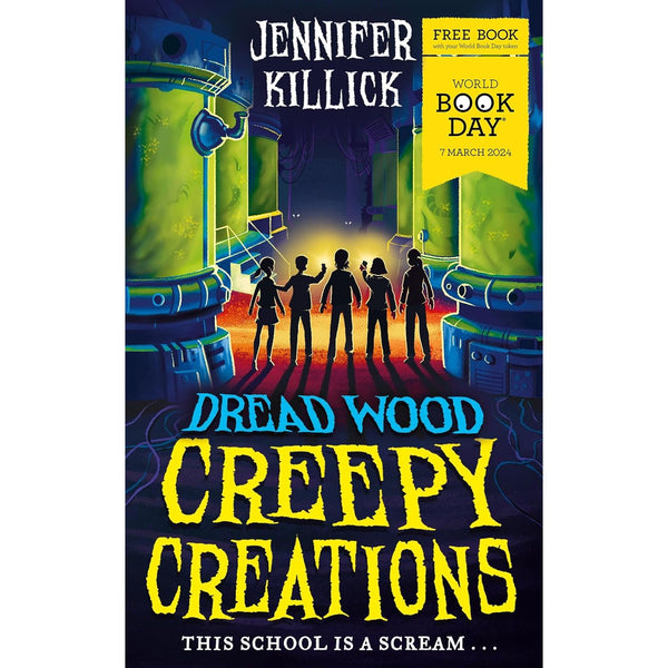 Creepy Creations: A special World Book Day story from the funny, spooky sci-fi series Dread Wood. Perfect for readers 8+ who love Goosebumps!