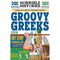 Groovy Greeks (newspaper edition) (Horrible Histories) by Terry Deary