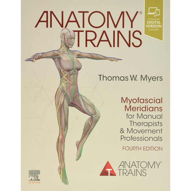 ["9780702078132", "Academic Books", "Anatomy Trains", "Anatomy Trains books", "Anatomy Trains series", "educational book", "educational books", "for therapists", "Manual Therapists", "Movement Professionals", "Myofascial Meridians", "physical therapy", "physiotherapy", "Thomas W. Myers"]