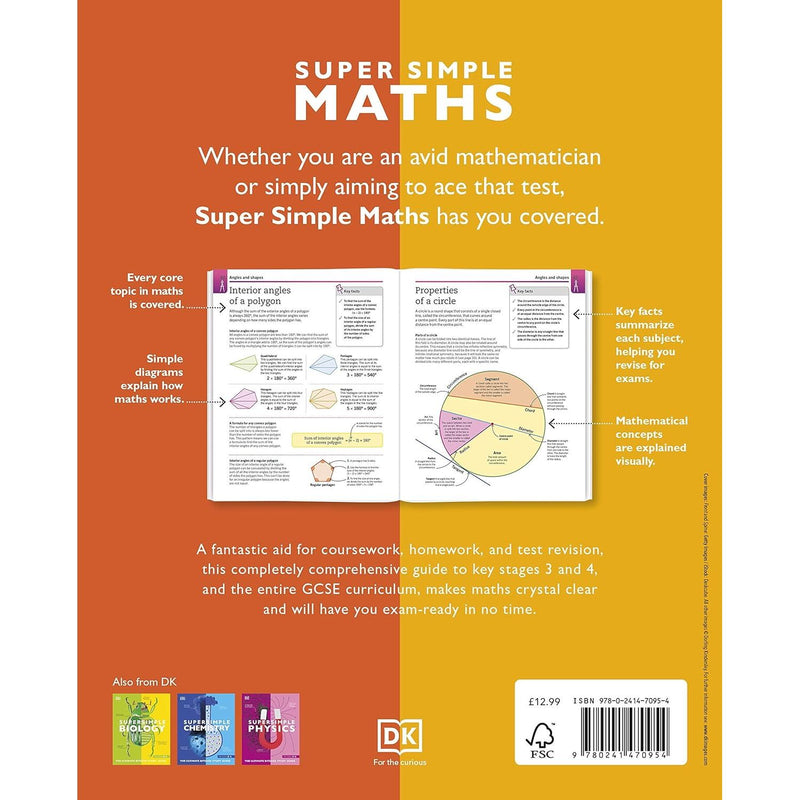 ["9780241470954", "Educational: Mathematics & numeracy", "General Maths", "help your kids with maths", "Mathematics for Young Adults", "Mathematics Teaching Aids", "Maths", "Maths book", "maths books", "maths exercise book", "Maths guide book", "Maths Made Easy", "Maths Made Easy Beginner", "maths practice", "Maths Skills", "maths test book", "maths workbook", "Maths Workbook Guide", "Maths Workbooks", "national curriculum", "national curriculum books", "Science & Technology Books for Young Adults", "Science & technology: general interest (Children's / Teenage)", "Super Simple Maths", "Super Simple Maths The Ultimate Bitesize Study Guide"]