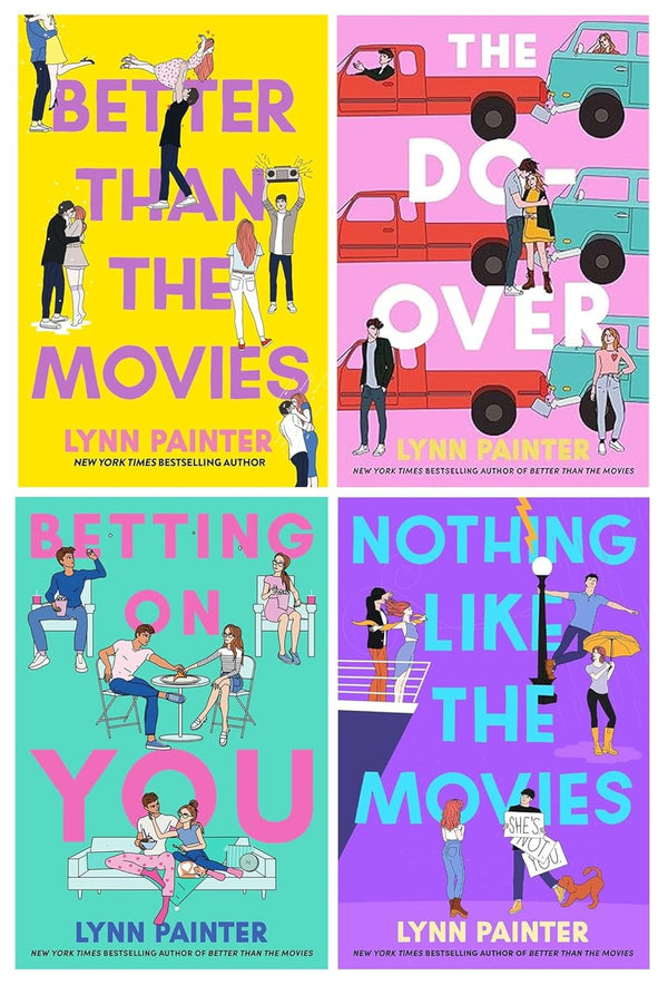 Lynn Painter 4 Books Collection Set (Better Than the Movies, The Do-Over, Betting on You and Nothing Like the Movies)