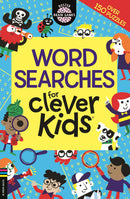 Wordsearches for Clever Kids: Over 150 Puzzles