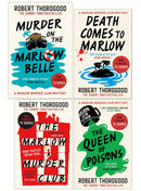 The Marlow Murder Club Mysteries Book 1-4 By Robert Thorogood 4 Books Collection Set (Murder On The Marlow Belle, The Queen of Poisons, Death Comes to Marlow and The Marlow Murder Club)