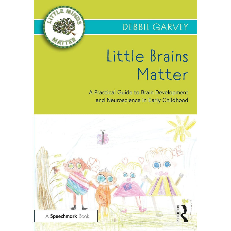 ["9780367724467", "child brain development", "debbie garvey", "debbie garvey books", "debbie garvey set", "educational", "Educational Material", "guide book neuroscience", "guide books", "little minds matter", "neurology", "Neuroscience", "References Book"]
