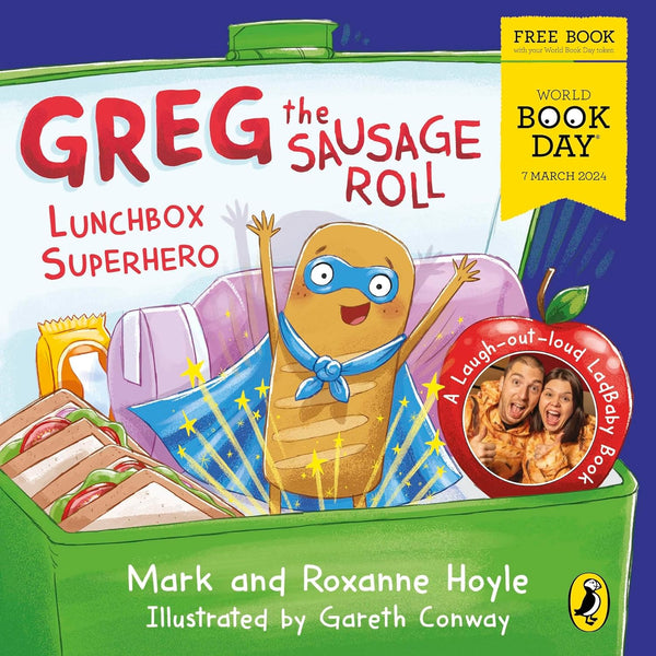 Greg the Sausage Roll: Lunchbox Superhero: A World Book Day 2024 mini book
