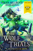 The Wolf Trials: World Book Day 2025 by Kiran Millwood Hargrave