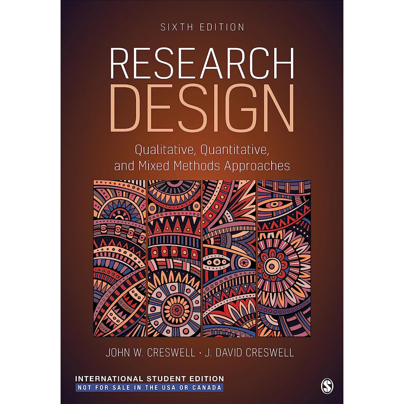 ["9781071870631", "conducting research", "dissertation", "educational book", "educational books", "educational resources", "Educational Study Book", "for students", "John David Creswell", "John Ward Creswell", "literature reviews", "Mixed Methods", "non fiction", "Non Fiction Book", "non fiction books", "Qualitative", "Quantitative", "Research", "Research Design", "student resources"]