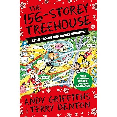 The 156-Storey Treehouse: Festive Frolics and Sneaky Snowmen! (The Treehouse Series, 12) by Andy Griffiths