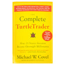 The Complete TurtleTrader: How 23 Novice Investors Became Overnight Millionaires