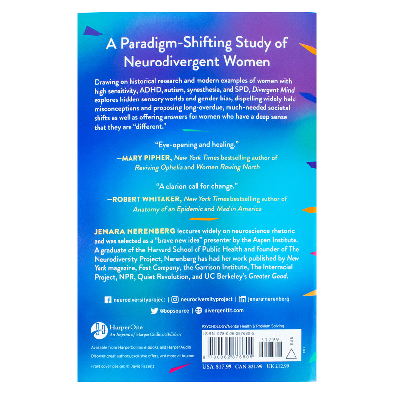 ["9780062876805", "Abnormal psychology", "ADHD", "Autism", "Autism and More", "Business & management", "Children's Autism", "Children's Autism Spectrum", "Depression & Mental Health Biographies", "Divergent Mind", "Divergent Mind: Thriving in a World That Wasn’t Designed for You―A Paradigm-Shifting Study of Women With ADHD", "Family & Lifestyle Depression", "Gender studies: women", "Jenara Nerenberg", "Lifestyle Depression", "Psychology", "Specific Psychological Topics"]