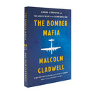 The Bomber Mafia: A Dream, a Temptation, and the Longest Night of the Second World War by Malcolm Gladwell