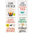 Dawn French Collection 4 Books Set (According To Yes, Oh Dear Silvia, A Tiny Bit Marvellous, Because of You)