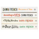 Dawn French Collection 4 Books Set (According To Yes, Oh Dear Silvia, A Tiny Bit Marvellous, Because of You)