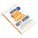How Big Things Get Done: The Surprising Factors Behind Every Successful Project, from Home Renovations to Space Exploration