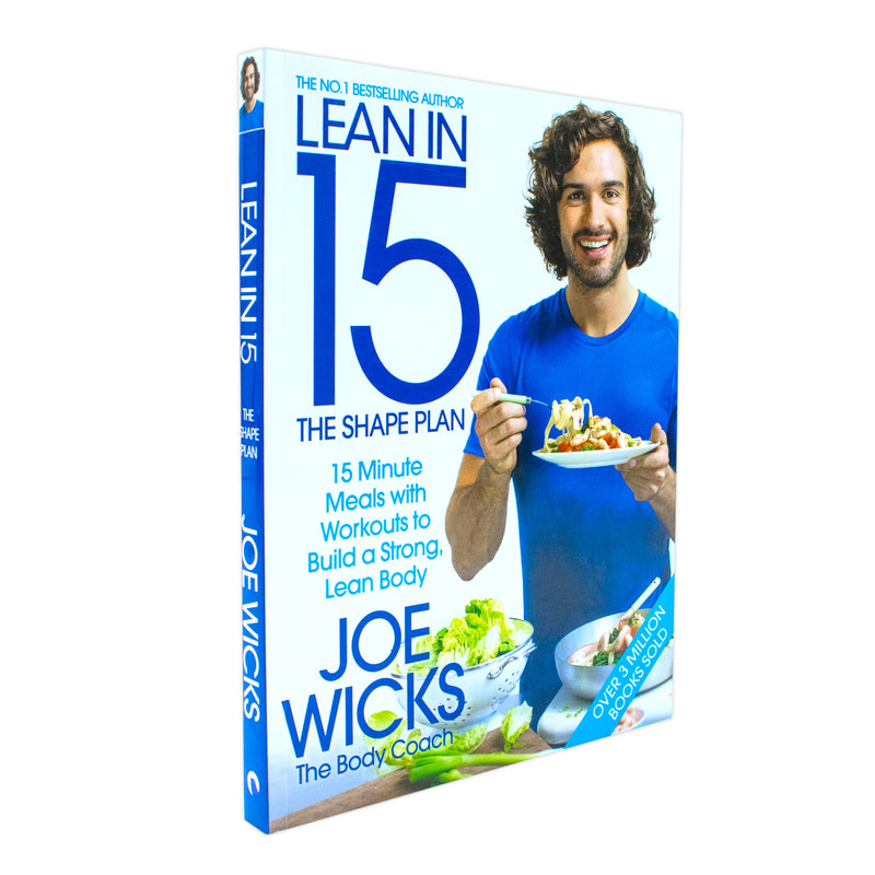 ["15 Minute Meals With Workouts", "9781509800698", "bestselling author joe wicks", "bestselling books lean in 15", "body coach", "Build muscle", "Burn fat", "cooking books", "diet books", "exercise", "fitness", "fitness exercise guide", "Health and Fitness", "healthy eating", "joe fitness coach", "joe wicks", "joe wicks 15 minute meals", "joe wicks 15 minute meals workouts", "joe wicks book collection set", "joe wicks book set", "joe wicks books", "joe wicks collection", "joe wicks lean in 15", "joe wicks lean in 15 the shape plan", "joe wicks recipes", "joe wicks series", "joe wicks website", "lean in 15", "lean in 15 - the shape plan", "lean in 15 books", "lean in 15 collection", "lean in 15 meals", "lean in 15 recipes", "lean in 15 series", "lean in 15 the shape plan by joe wicks", "leanin15", "pe teacher joe wicks", "the bestselling diet book", "The Shape Plan", "veggie lean in 15", "youtube thebodycoach"]