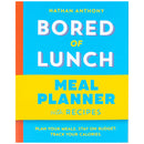 Bored of Lunch: Meal Planner: Plan your meals. Stay on budget. Track your calories. From the bestselling phenomenon