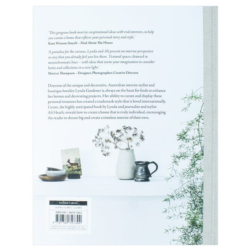 ["9781784727390", "ali heath", "ali heath book collection", "ali heath book collection set", "ali heath books", "amazon uk books", "at home book", "at home with books", "book at home", "book house", "book on the house", "books about home", "books about houses", "books at home", "curate book lynda gardener", "Curate by Ali Heath", "Curate by Lynda Gardener", "curate inspiration for an individual home", "curate lynda gardener", "home book", "home gardening books", "house book", "house books", "house of books", "house of the book", "Interior Design Architecture", "Interior Design Styles & Decor", "lynda gardener", "lynda gardener book collection", "lynda gardener book collection set", "lynda gardener books", "lynda gardener collection", "lynda gardener curate", "lynda gardener home", "lynda gardener shop", "on the house book", "Professional Interior Design", "the book home", "the book house", "the home book", "the house book", "this is home book", "uk books"]