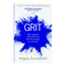 Grit: Why passion and resilience are the secrets to success by Angela Duckworth
