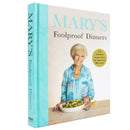 Mary's Foolproof Dinners: 120 effortless recipes from my brand-new BBC series: The Sunday Times Bestseller