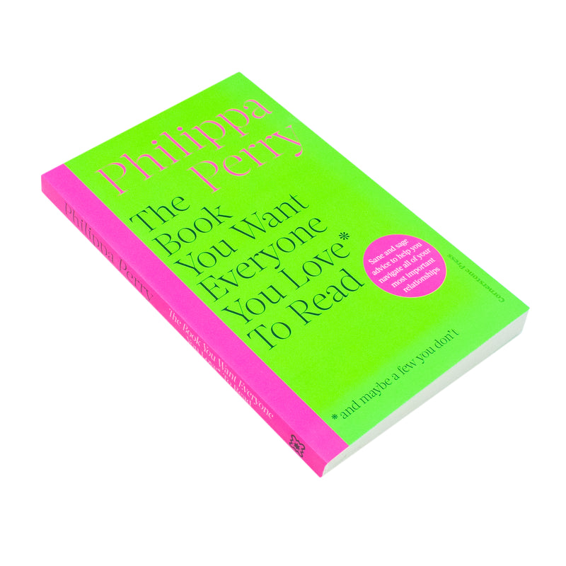 ["9781529910391", "Families & Parents References", "Family & relationships", "Marriage", "Marriage Relationships", "Philippa Perry", "sunday times best seller", "sunday times best sellers", "sunday times bestseller", "sunday times bestsellers", "Sunday Times bestselling", "sunday times bestselling author", "Sunday Times bestselling Book", "sunday times bestselling books", "The Book You Want Everyone You Love", "The Book You Want Everyone You Love* To Read *(and maybe a few you don’t) : THE SUNDAY TIMES BESTSELLER by Philippa Perry", "the sunday times best sellers", "the sunday times bestseller"]