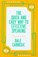 The Quick and Easy Way to Effective Speaking by Dale Carnegie [HB]