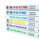 Karen M McManus Collection 6 Books Set (You'll Be the Death of Me, The Cousins, Two can keep a secret, One Of Us Is Lying, One Of Us Is Next, Nothing More to Tell)