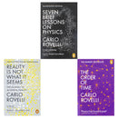 Carlo Rovelli Collection 3 Books Set (Reality Is Not What It Seems, The Order of Time, Seven Brief Lessons on Physics)