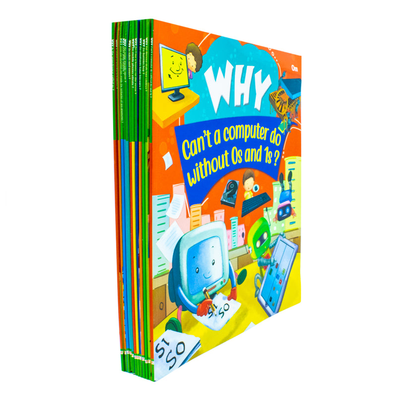 ["9789353767730", "children books", "children collection", "childrens books", "Childrens Books (7-11)", "Childrens Educational", "curiosity", "curious minds", "first questions", "simple explanations", "Tell me why", "Tell me why books", "Tell me why collection", "Tell me why series", "Why can't a computer do without 0s and 1s ?", "Why Did dinosaur skulls have windows?", "Why Do Bunnies Hop?", "Why do elephants have big ears?", "Why Do I see a bunny on the moon?", "Why Do Mobile Phones Vibrate?", "Why Do robots need sensors?", "Why Do Some People Snore?", "Why Does Jelly Wobble?", "Why Does the clownfish live inside the tentacles of sea anemones?", "Why Is nickel so popular in batteries?", "Why Is the snapdragon called so?"]