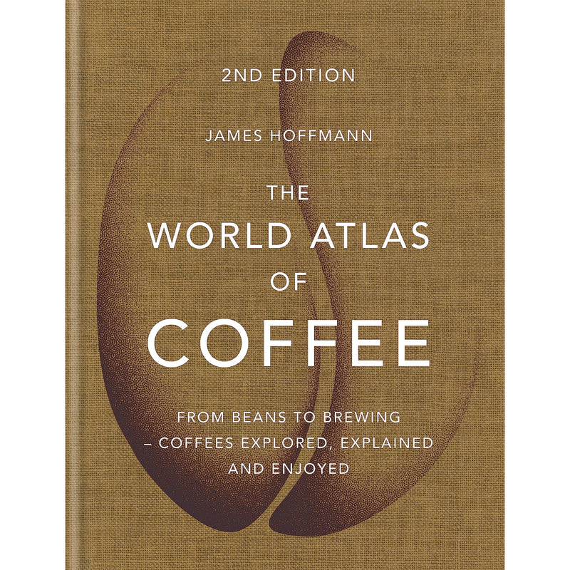 ["9781784724290", "beans to brewing", "bestselling books", "bestselling single books", "coffee and tea", "Geography", "geography books", "history of coffee", "how to make coffee", "james hoffmann", "james hoffmann books", "james hoffmann coffee", "james hoffmann collection", "james hoffmann set", "james hoffmann world atlas of coffee", "non fiction", "Non Fiction Book", "non fiction books", "The World Atlas of Coffee", "The World Atlas of Coffee book", "world atlas"]