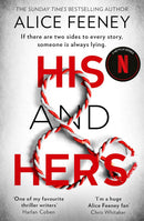 Alice Feeney Collection 4 Books Set (Rock Paper Scissors, Sometimes I Lie, His And Hers, I Know Who You Are)