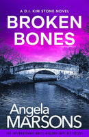 Detective Kim Stone Crime Thriller Series Collection 4 Books Set by Angela Marsons (Books 4-7) (Play Dead, Blood Lines, Dead Souls, Broken Bones)