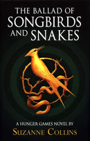 The Ballad of Songbirds and Snakes and Sunrise On The Reaping by Suzanne Collins 2 Books Collection Set (The Hunger Games Series)