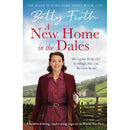 Made In Yorkshire Series 3 Books Collection Set by Betty Firth (A New Home in the Dales, War Comes to the Dales, A Wartime Wedding in the Dales)