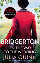 Bridgerton Series 5 Books Collection Set (Books 5-9) by Julia Quinn (To Sir Phillip With Love, When He Was Wicked, It's In His Kiss, On The Way To The Wedding & Happily Ever After)