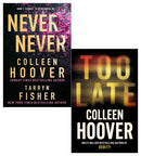 Colleen Hoover Collection 2 Books Set (Too Late, Never Never)