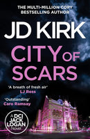 DCI Logan Crime Thrillers Books 11-15 Collection Set by JD Kirk (An Isolated Incident, Colder than the Grave, Come Hell or High Water, City of Scars & Here Lie the Dead)