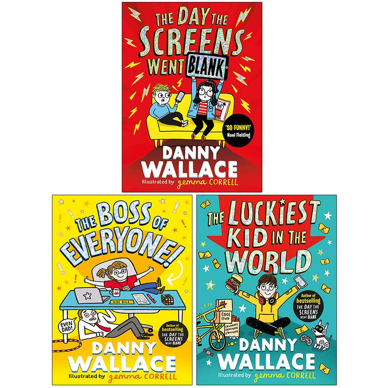 ["9789124228910", "adventure books", "children adventure books", "children humour", "children humour books", "childrens books", "Childrens Books (5-7)", "Childrens Books (7-11)", "danny wallace", "danny wallace books", "danny wallace collection", "danny wallace series", "danny wallace set", "Humour", "Humour Books", "Humour For Children", "The Boss of Everyone", "The Day the Screens Went Blank", "The Luckiest Kid in the World"]