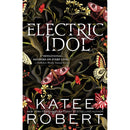 Dark Olympus Series By Katee Robert 8 Books Collection Set: Book 1-8 (Neon Gods, Electric Idol, Wicked Beauty, Radiant Sin, Cruel Seduction, Midnight Ruin, Dark Restraint, Sweet Obsession)
