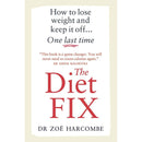 The Diet Fix: How to lose weight and keep it off... one last time
