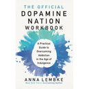 Dopamine Nation and The Official Dopamine Nation Workbook 2 Books Set by Dr Anna Lembke