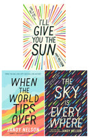 Jandy Nelson 3 Books Collection Set (The Sky Is Everywhere, I'll Give You the Sun and When the World Tips Over)