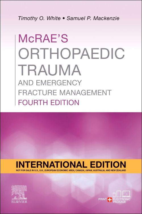 McRae's Orthopaedic Trauma and Emergency Fracture Management 4e International Edition