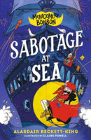 Montgomery Bonbon Series 5 Books Collection Set By Alasdair Beckett-King (Murder at the Museum, Death at the Lighthouse, Mystery at the Manor, Sabotage at Sea, Scandal on the Stage)