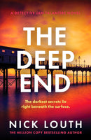 Detective Jan Talantire Series 3 Books Collection Set by Nick Louth (The Last Ride, The Dark Edge, The Deep End) | British Crime Thrillers