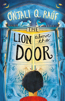 Onjali Q. Rauf Collection 6 Books Set (The Star Outside my Window, The Boy At the Back of the Class, The Night Bus Hero, The Lion Above the Door, The Letter with the Golden Stamp, The Game I Will Never Forget)