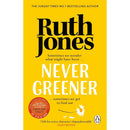 Ruth Jones Collection 4 Books Set (Love Untold, Us Three, Never Greener and By Your Side)