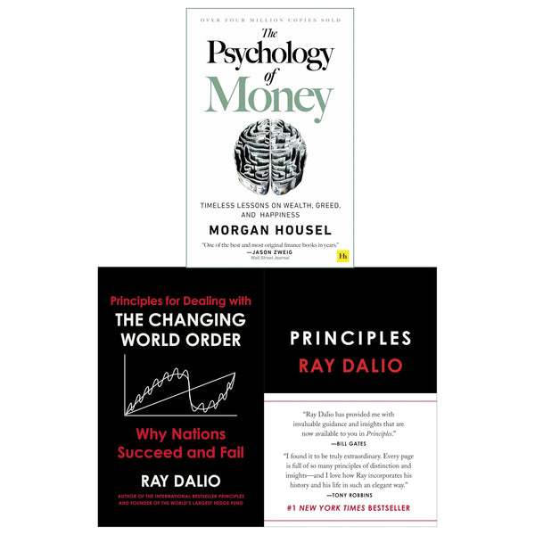 Principles, Principles for Dealing with the Changing World Order and The Psychology of Money 3 Books Collection Set