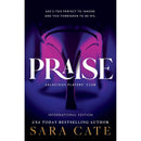 Salacious Players Club Series 6 Books Collection Set by Sara Cate (Praise, Eyes on Me, Give Me More, Mercy, Highest Bidder, Madame)