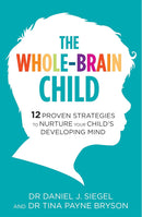 Dr Daniel Siegel Collection 3 Books Set (Parenting from the Inside Out, The Whole Brain Child, No-Drama Discipline)