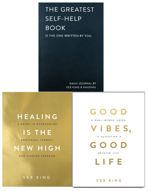 Vex King Collection 3 Books Set (The Greatest Self-Help Book [Hardcover], Good Vibes Good Life, Healing Is the New High)